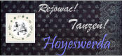 Rejowac!  Tanzen! Hoyeswerda
